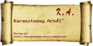 Keresztessy Arnó névjegykártya
